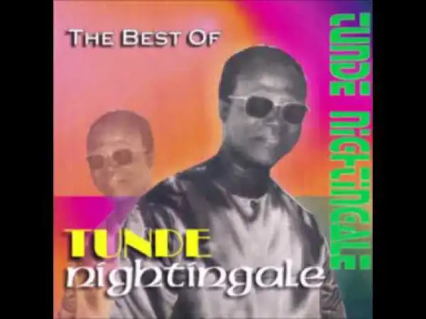 Tunde Nightingale - Onimoto